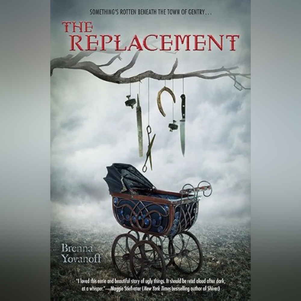 📚 The Replacement by Brenna Yovanoff